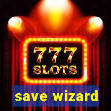 save wizard